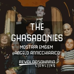 The Ghasabonies (Mostafa Emgiem x Angelo Annicchiarico)