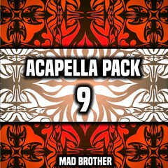 Acapella Pack 9 [FREE DOWNLOAD] [CHECK OUT MY OTHER PACKS]