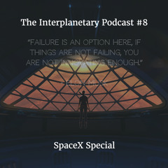 #8 - SpaceX Interplanetary Mars Special