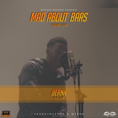Berna - Mad About Bars w/ Kenny [S2.E6]