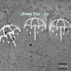 Jermydee - Up (Prod. By LouieWe$t)