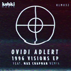 Ovidi Adlert - Re - Connection (Max Chapman Remix)