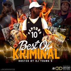 Best Of Kriminal Promo Freestyle #DJYOUNGSEXCLUSIVE