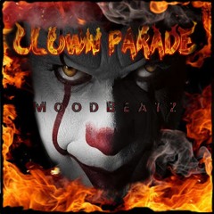 Hip Hop Instrumental - Clown Parade ( Prod. MoodBeatz )