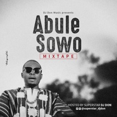 DJ Don - Abule Sowo Mix - Tape