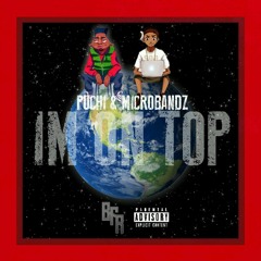 Im On Top - Puchi & Microbandz