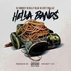 Hella Bands Ft. Billy Blue & Zoey Dollaz (Dirty)