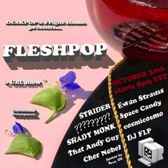 FLESHPOP PRE-PARTY MIX