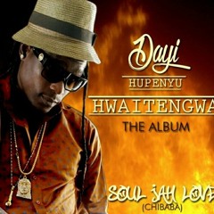 2 - Soul Jah Luv - Kukura Kwangu (Dai Hupenyu Waitengwa Album 2016)
