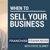 FF 023 : When To Sell Your Business