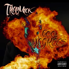 Trap Mick- 600 Degrees