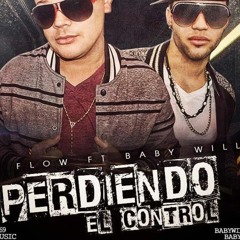 AJ FLOW FT BABY WILL -Perdiendo El Control( NEW 2014)