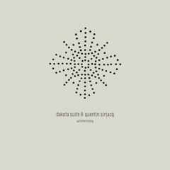 wintersong - dakota suite & quentin sirjacq