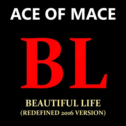 Beautiful Life (Ace of Base) 2017 Redefined Version