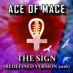 The Sign (Ace of Base) 2017 Redefined Version