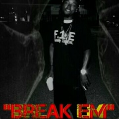 Lil Prewitt - Break Em