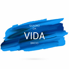 Quadro da Vida (Prod. Primestar)