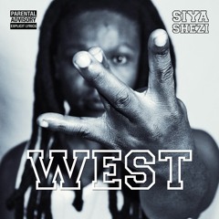 Siya Shezi - West