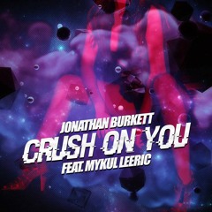Crush On You Feat. Mykul Leeric