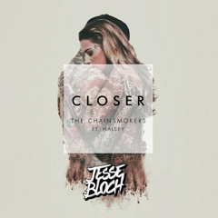Closer (Jesse Bloch Bootleg) [FREE DOWNLOAD]