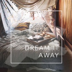 DREAM IT AWAY • ANNA JANE BROOKS