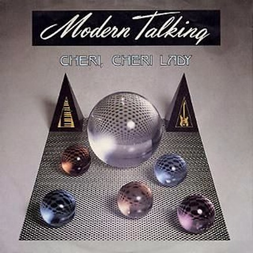 Modern Talking - Cheri Cheri Lady