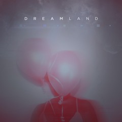 dreamland