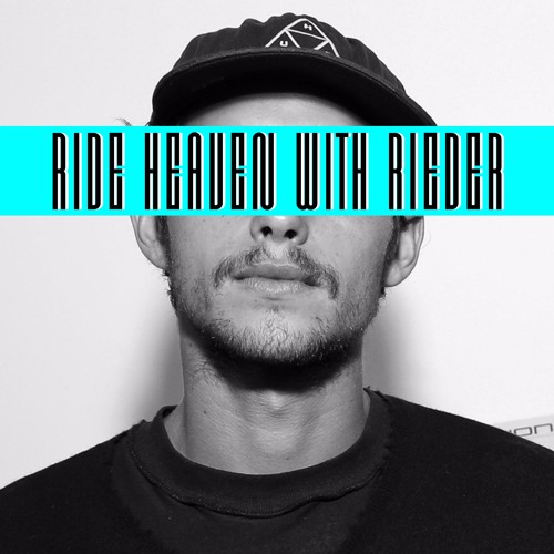 Stream Ride Heaven With Rieder (prod.Ordener) by Ordener | Listen ...