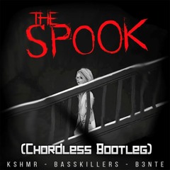 KSHMR - The Spook (Chordless Bootleg)