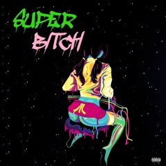 Super Bitch