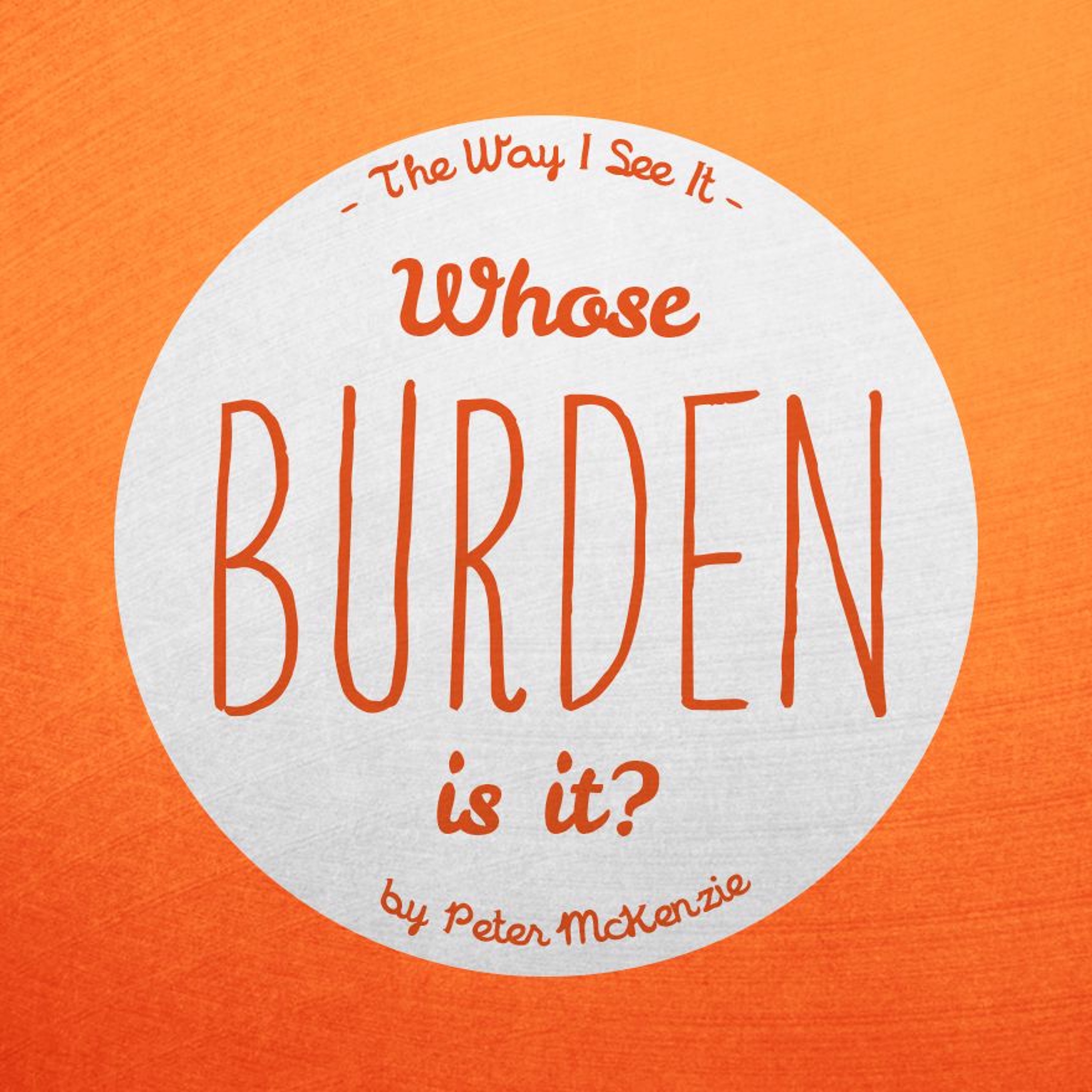 Whose Burden Is It? episode artwork