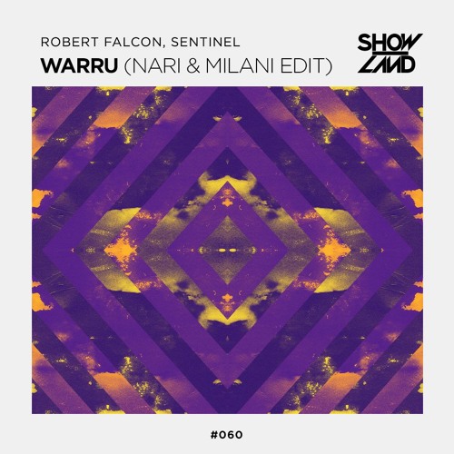 Robert Falcon, Sentinel - Warru (Nari & Milani Edit) [OUT NOW]