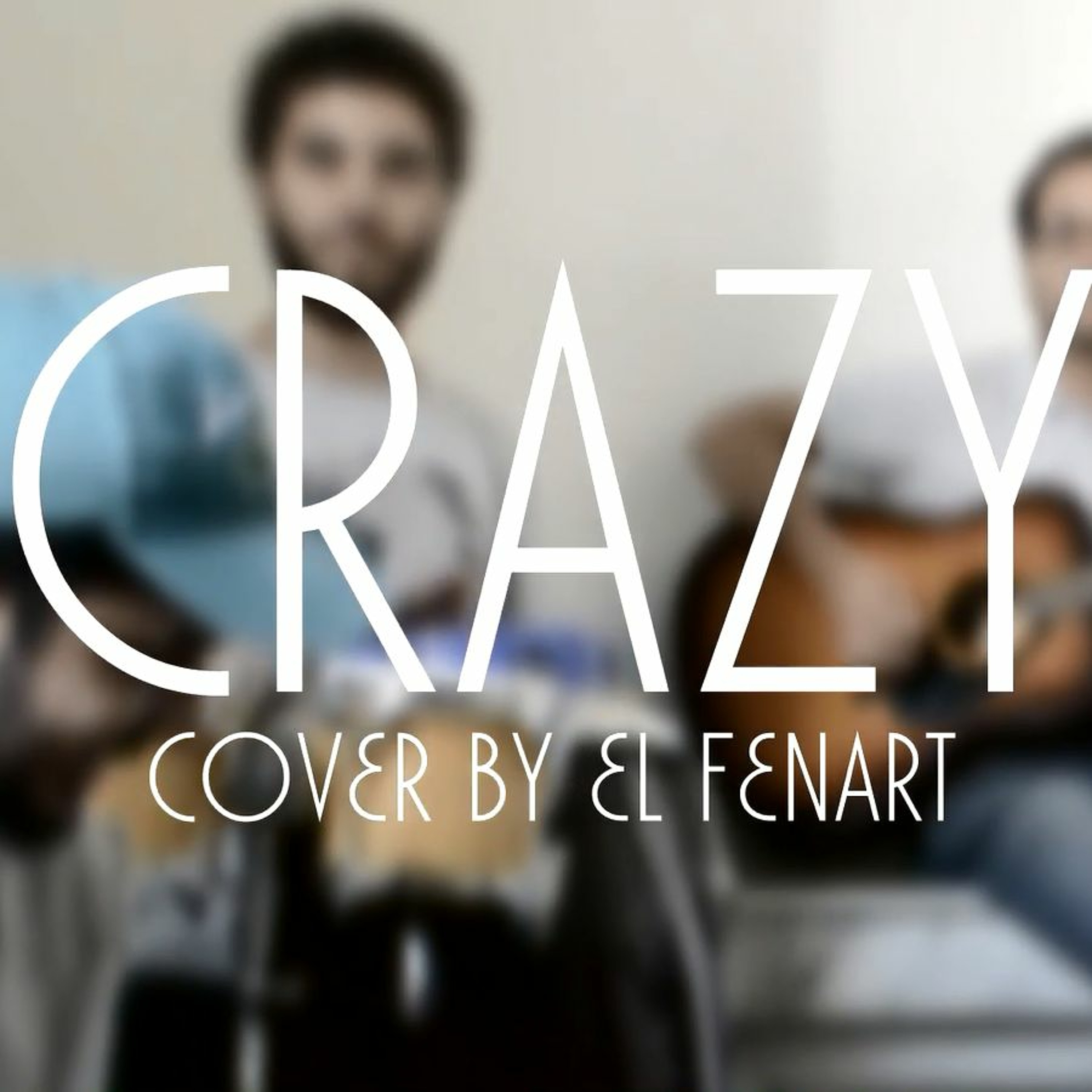 Crazy ✪ Cover ✪ الليل يا ليلى ✪ By El Fenart episode artwork