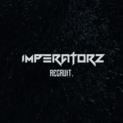Imperatorz - Recruit (Original Mix)