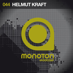MNTNPC044 - MONOTON:audio pres. Helmut Kraft