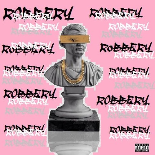 Robbery Ft Eric Aime (Prod. by Ace Bankz)