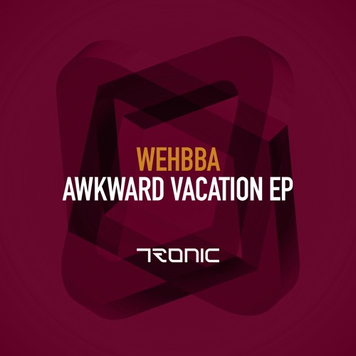 Wehbba - Ascent (Original Mix) [Tronic]