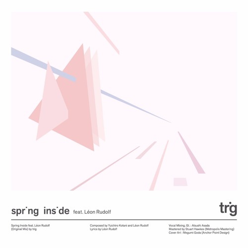 trig feat. Léon Rudolf - Spring Inside (Original Mix)