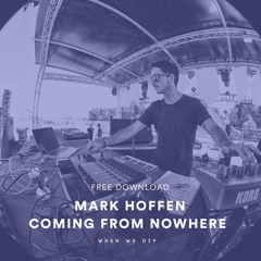 Free Download: Mark Höffen - Coming From Nowhere