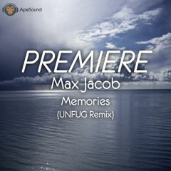 PREMIERE: Max Jacob - Memories (Unfug Remix)[Gibbon Records]