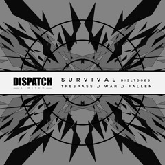 Survival - Fallen - Dispatch LTD 028 (CLIP) - OUT NOW