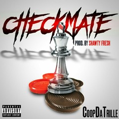 Coop Da Trille - Checkmate.mp3