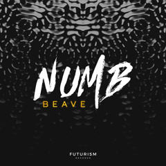 Beave - Numb