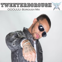 Ooouuuu Boroughmix