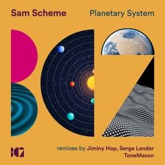 Sam Scheme - Planetary System (Serge Landar Remix)