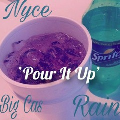 Nyce ft.Rain,Big Cas