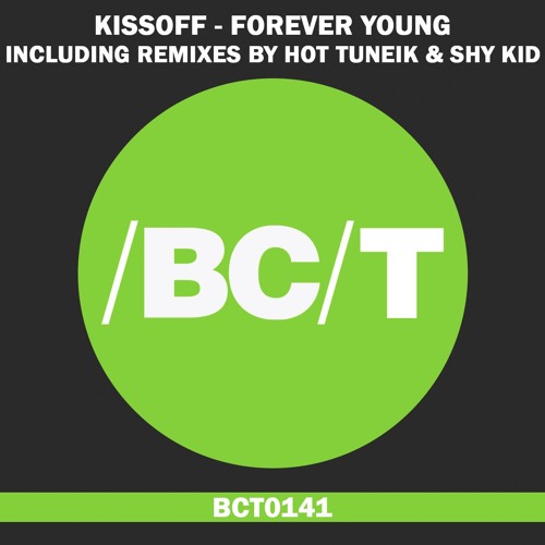 Kissoff - Forever Young (Shy Kid Remix)