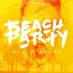 Blaiz Fayah - Beach Party