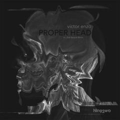 Victor Enzo - Proper Head [Nin92wo Records]