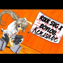 BoyLou X RIXKSVG- kemosabe prod by. nik nak & keenanza